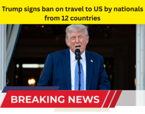 Trump Signs Expanded Travel Ban Targeting 12 Countries, Restricts 7 Others
